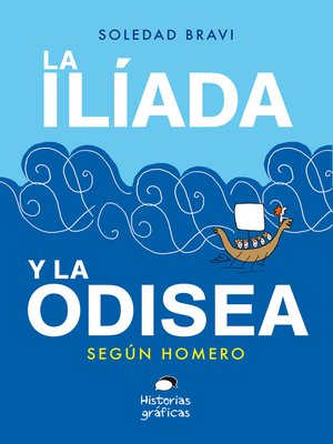 cover image of La Ilíada y la Odisea. Según Homero